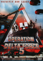 Online film Operace Delta Force 5: Exploze
