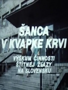 Online film Šanca v kvapke krvi