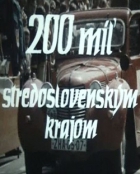 Online film 200 míľ stredoslovenským krajom