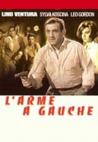 Online film L' Arme à gauche