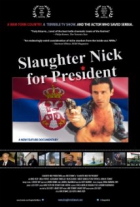 Online film Slaughter Nick for President