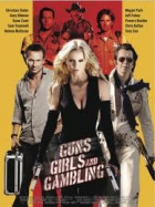 Online film Guns, Girls and Gambling