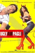 Online film Ugly Aur Pagli