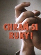 Online film Chráň si ruky!