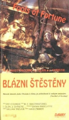 Online film Blázni štěstěny