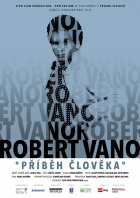 Online film Robert Vano - Příběh člověka