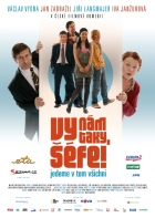 Online film Vy nám taky, šéfe!