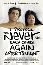 Online film I Propose We Never See Each Other Again After Tonight