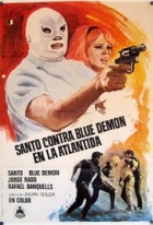 Online film El Santo bojuje proti Blue Démonovi na Atlantidě