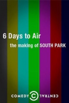 Online film 6 Days to Air: The Making of South Park