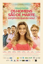 Online film Os Homens São de Marte... E é pra Lá que Eu Vou!