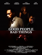 Online film Good People, Bad Things