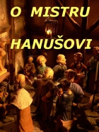 Online film O mistru Hanušovi