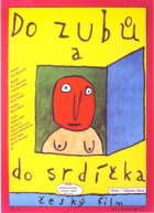 Online film Do zubů a do srdíčka