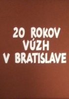 Online film 20 rokov VÚZH v Bratislave