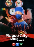 Online film Plague City: SARS in Toronto