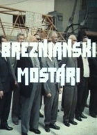 Online film Breznianski mostári