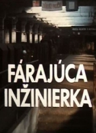 Online film Fárajúca inžinierka