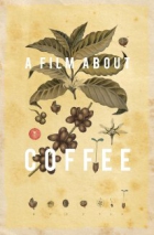 Online film A Film About Coffee