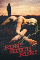 Online film Run! Bitch Run!