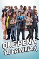 Online film Que pena tu familia