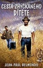 Online film Cesta zhýčkaného dítěte