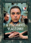 Online film ...a pozdravuji vlaštovky