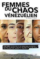 Online film Ženy venezuelského chaosu