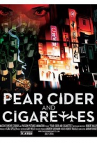Online film Pear Cider and Cigarettes