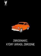 Online film Zbrodniarz, który ukradł zbrodnię