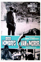 Online film Dos hombres van a morir