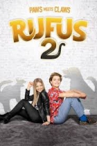 Online film Rufus 2: Rozpoutaná katastrofa