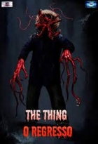 Online film The Thing: O Regresso