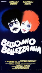 Online film Bello mio bellezza mia