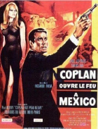 Online film Coplan ouvre le feu à Mexico