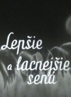 Online film Lepšie a lacnejšie sená