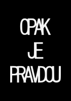 Online film Opak je pravdou