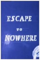 Online film Escape to Nowhere