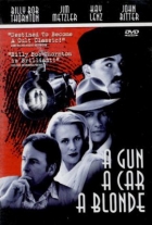 Online film A Gun, a Car, a Blonde