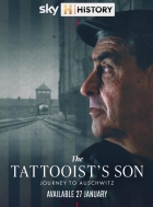 Online film The Tattooist's Son: Journey to Auschwitz