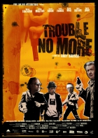 Online film Trouble No More