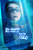 Online film The Embryo Who Came in from the Cold