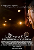 Online film The Days Never Know