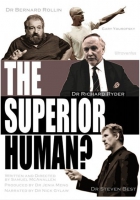 Online film The Superior Human?