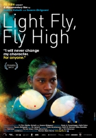 Online film Light Fly, Fly High