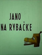 Online film Jano na rybačke