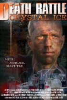 Online film Death Rattle Crystal Ice