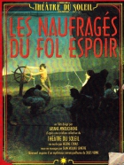 Online film Les Naufragés du Fol Espoir