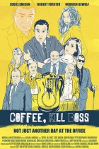 Online film Coffee, Kill Boss
