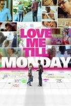 Online film Love Me Till Monday